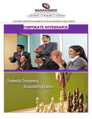CENTRE FOR DEVELOPMENT & MANAGEMENT SOLUTIONS
Corporate Governance,
 