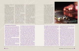 sido atingidas, com consequências pos-       país. Suas encostas são crivadas de torres     tal como são concebidos hoje, isto é, sem   planos de emergência da Petrobras, ul-
sivelmente trágicas.                         e linhas de transmissão de energia, torres     a ocorrência de mudanças climáticas. So-    trapassa 1 milhão de pessoas.
  O trabalho de Moacyr Duarte, do Grupo      de destilação e refino de petróleo, oleo-      bre ele, será possível formular cenários      Moacyr e sua equipe usam pesados
de Análise de Risco Tecnológico e Ambien-    dutos e gasodutos. Já houve ocasiões em        que contemplem eventos climáticos ex-       recursos computacionais para traçar seus
tal (Garta), que funciona na Coppe desde     que deslizamentos de terra expuseram           tremos e as respostas das populações        cenários e simulações. Agora planejam
1992, é prever o que pode acontecer “de-     oleodutos na Serra do Mar, no Rio de Ja-       atingidas e dos sistemas de emergência      usar o supercomputador recém-instalado
pois que tudo já deu errado” – ou seja,      neiro, e na Serra do Espinhaço, em Minas       das unidades industriais. É possível, por   na Coppe para fazer modelos de evacua-
analisar riscos para prever situações de     Gerais, os quais se partiram, derramando       exemplo, simular o que ocorreria se uma     ção dos estádios que serão usados na
emergência e antecipar respostas a elas.     óleo no meio ambiente.                         chuva muito intensa provocasse um va-       Copa do Mundo de 2014 e nas Olimpía-
  Uma emergência pode ser uma situa-           Com esse panorama em mente, o Gar-           zamento numa determinada refinaria e,       das de 2016. Pretendem empregar um
ção de pânico num estádio lotado, um ti-     ta acaba de fazer um mapeamento em             ao mesmo tempo, fizesse desabar encos-      modelo que permite prever, em caso de
roteio na favela, ou mesmo o desabamen-      alta resolução das periferias das 14 uni-      tas, bloqueando estradas e impedindo a      pânico, os pontos de gargalo, as áreas de
to de uma torre de refino de petróleo por    dades industriais da Petrobras (12 refina-     retirada de população.                      pisoteio e até as zonas de compressão de
causa de um evento climático extremo.        rias e duas fábricas de fertilizantes) espa-     Com esse tipo de cenário, a empresa       pessoas contra as paredes. Trabalhos se-
  No Brasil, as escarpas da mata atlânti-    lhadas pelo Brasil. O sistema aponta tudo      poderá formular e reformular seus pla-      melhantes, mas com menos complexida-
ca são uma área já detectada de vulnera-     o que existe no entorno de cada unidade        nos de emergência. A população direta-      de, já foram feitos pelo Garta para gran-
bilidade às mudanças do clima, por serem     industrial – população, moradias, rios,        mente beneficiada por esse trabalho, ou     des eventos ao ar livre no Rio de Janeiro,
uma zona de transição extremamente           creches, escolas, linhas de ônibus etc. – e    seja, os brasileiros que tiveram suas mo-   como shows de rock e a celebração do
pluviosa na região mais industrializada do   projeta o alcance de eventuais acidentes,      radias mapeadas e estão inseridos nos       réveillon na praia de Copacabana.


A vulnerabilidade do desconhecimento
                                                                     são comparáveis entre si (caso de uma informação básica            mas as medições de perfil da praia são esporádicas, feitas         vez mais frequente. deixar de monitorar o ambiente mari-
o professor cláudio neves, do programa de engenharia na-             como a referência de nível do mar). “não temos um zero             por pesquisadores, como o próprio neves. em algumas praias         nho poderá sair mais caro do que o próprio programa de
val e oceânica, fez um estudo sobre o nível médio do mar no          para o nível do mar. Há vários: o zero dos mapas do iBGe           não ocupadas, eles já encontraram variações de até 100 me-         monitoramento”, adverte neves.
Rio de Janeiro entre 1965 e 1999. observou que primeiro o            não é o mesmo das cartas náuticas da marinha, que não é o          tros na faixa de areia, antes e depois de uma ressaca.                o desconhecimento aparece em vários níveis. moacyr
nível subiu, depois desceu. “não dá para saber o que isso            mesmo dos mapas da extinta portobrás”, queixa-se neves.              a carência de informações ambientais torna-se mais gra-          duarte, do Grupo de análise de Risco tecnológico e ambien-
significa, porque a série de medições disponíveis é muito pe-           no caso do nível do mar, não basta a medição absoluta.          ve porque a ocupação territorial é desordenada, com edifi-         tal (Garta), garante que o nó que ocorre no trânsito do cen-
quena”, diz ele. em 1990, o pesquisador participou como co-          É preciso medir também o nível relativo, porque o terreno          cações diretamente sobre a faixa dinâmica de praia, cons-          tro do Rio de Janeiro toda vez que a chuva alaga a praça da
autor do primeiro estudo internacional sobre vulnerabilidade         não fica estático – sobretudo em locais de baixada, onde           trução de obras de proteção costeira sem critérios técnicos        Bandeira seria aliviado com a simples colocação de marcos
das zonas costeiras. a cidade brasileira estudada em detalhe         os solos são geologicamente jovens e, portanto, ainda não          de engenharia e exploração indiscriminada de jazidas de            indicando a altura da água. ele já verificou que muitas vezes
foi o Recife, porque era a única que tinha um levantamento           se consolidaram. o peso da ocupação urbana, com seus               areia nos estuários e braços de mar. esses fatores desenca-        a água acumulada nesse local não passa de 30 centímetros,
cartográfico de toda sua área metropolitana em escala 1              aterros e construções, faz o terreno descer. isso significa        deiam processos erosivos rápidos, como já se registrou em          o que é facilmente transitável por qualquer carro de pas-
para 2.000 e dispunha de dados de medição de ondas e ma-             que, nesses pontos, o nível relativo do mar está subindo           fortaleza (ce), olinda (pe), conceição da Barra (es) e mati-       seio. mas, como não têm essa informação, os motoristas
rés, como exigido pelo ipcc.                                         mais do que em pontos como os costões rochosos. “sem               nhos (pR). mas a falta de dados históricos não permite ava-        simplesmente param. e paralisam todo o centro da cidade.
  de lá para cá, o panorama não mudou muito, lamenta                 um levantamento detalhado da altimetria do litoral, não é          liar até que ponto esses processos resultam das interven-             faltam informações para avaliar com precisão o que
neves. num país de litoral extenso, onde 14 municípios               possível mapear as áreas vulneráveis e fazer um plano di-          ções do homem ou indicam uma tendência de longo prazo.             ocorre hoje – e mais ainda para fazer projeções. “com os
dos 50 com os maiores piB per capita são costeiros e têm             retor para ordenar a ocupação”, explica paulo cesar Ros-             para as estruturas costeiras, a falta de dados ambientais        dados que temos atualmente, prever o que vai acontecer
instalações portuárias ou infraestrutura de petróleo, não            man, do programa de engenharia naval e oceânica.                   é um risco também econômico. se algum dano estrutural              nos próximos 100 anos está fora do terreno da ciência. É
há medições sistemáticas do nível médio do mar, do perfil               o Brasil já tem uma cultura de medição de dados ambien-         ocorrer durante uma ressaca, por exemplo, a seguradora             magia”, resume Rosman. por isso, em todos os estudos de
da praia e do comportamento das ondas.                               tais no interior. Há medições regulares de temperatura, de         vai querer saber se foi provocado por condições excepcio-          vulnerabilidade que fazem para governos, empresas e ou-
  Quando os dados existem, nem sempre o acesso é aberto              precipitação pluviométrica e de vazão de rios em várias loca-      nais do mar ou se houve degradação da estrutura. “num              tras instituições, ele e neves sempre incluem entre as re-
(caso das medições de ondas feitas pela petrobras) ou não            lidades. algumas têm séries regulares de mais de um século.        cenário de mudanças climáticas, isso vai se tornar cada            comendações a adoção de medidas de monitoramento.




32   C OPPE C LIM A                                                                                                                                                                                    C L I M A & E n E rg I A : a c o p p e e o s d e s af i o s da mu da n ça cli má t i ca   33
 