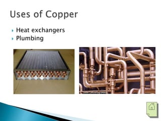  Heat exchangers 
 Plumbing 
 