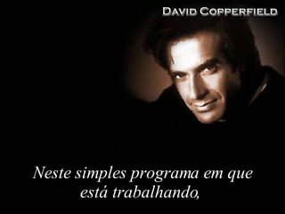 Neste simples programa em que está trabalhando ,  