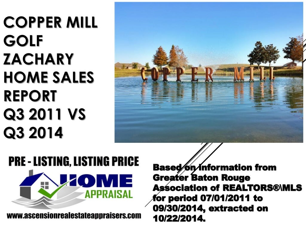 Copper Mill Golf Zachary Louisiana Home Sales Q3 2011 vs Q3 2014