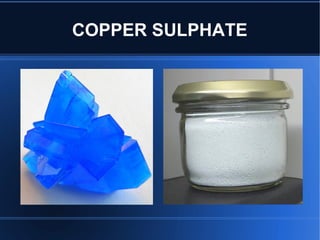 COPPER SULPHATE
 