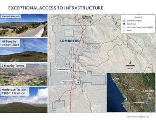 EXCEPTIONAL ACCESS TO INFRASTRUCTURE
COPPERNICO METALS / 21
 