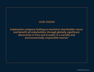 Exploration company looking to maximize shareholder return
and benefit all stakeholders through globally significant
disco...