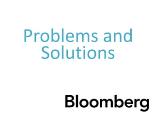 Problems and
Solutions
 