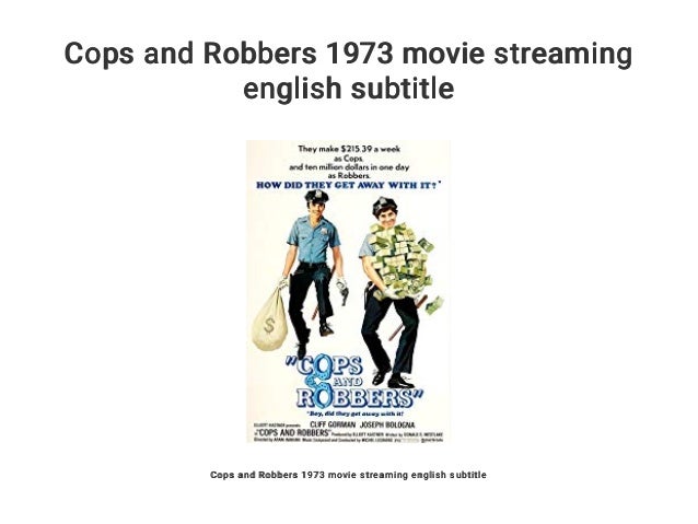 Cops And Robbers 1973 Movie Streaming English Subtitle Cops And Robbers 1973 Movie Streaming English Subtitle