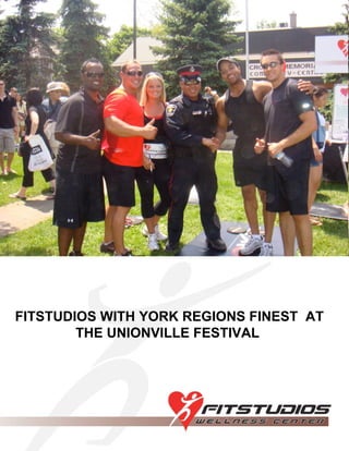 FITSTUDIOS WITH YORK REGIONS FINEST  AT THE UNIONVILLE FESTIVAL  