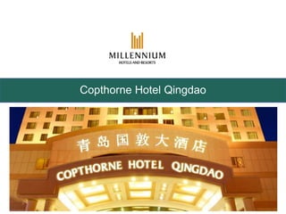Copthorne Hotel Qingdao
 
