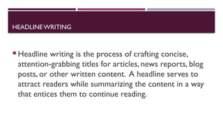 Copy-Editing-and-Headline-Writing-2024 (1).ppsx