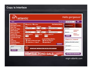 Copy is Interface




                    virgin-atlantic.com