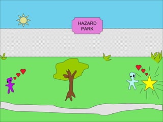 HAZARD PARK 