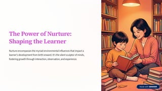 Copy-of-The-Power-of-Nurture-Shaping-the-Learner.pdf