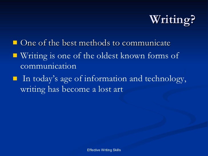 Writing as a methods of communication