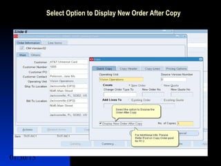 01/30/15 9
Select Option to Display New Order After Copy
 Lines Sets
 