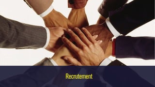 Recrutement
 