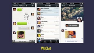 WeChat
 