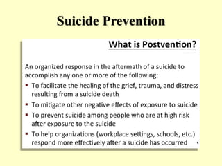 Suicide Prevention
 