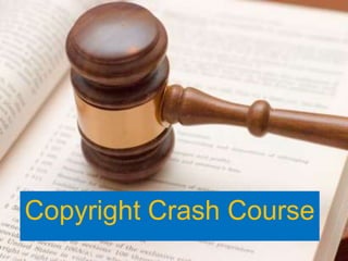 Copyright Crash Course 