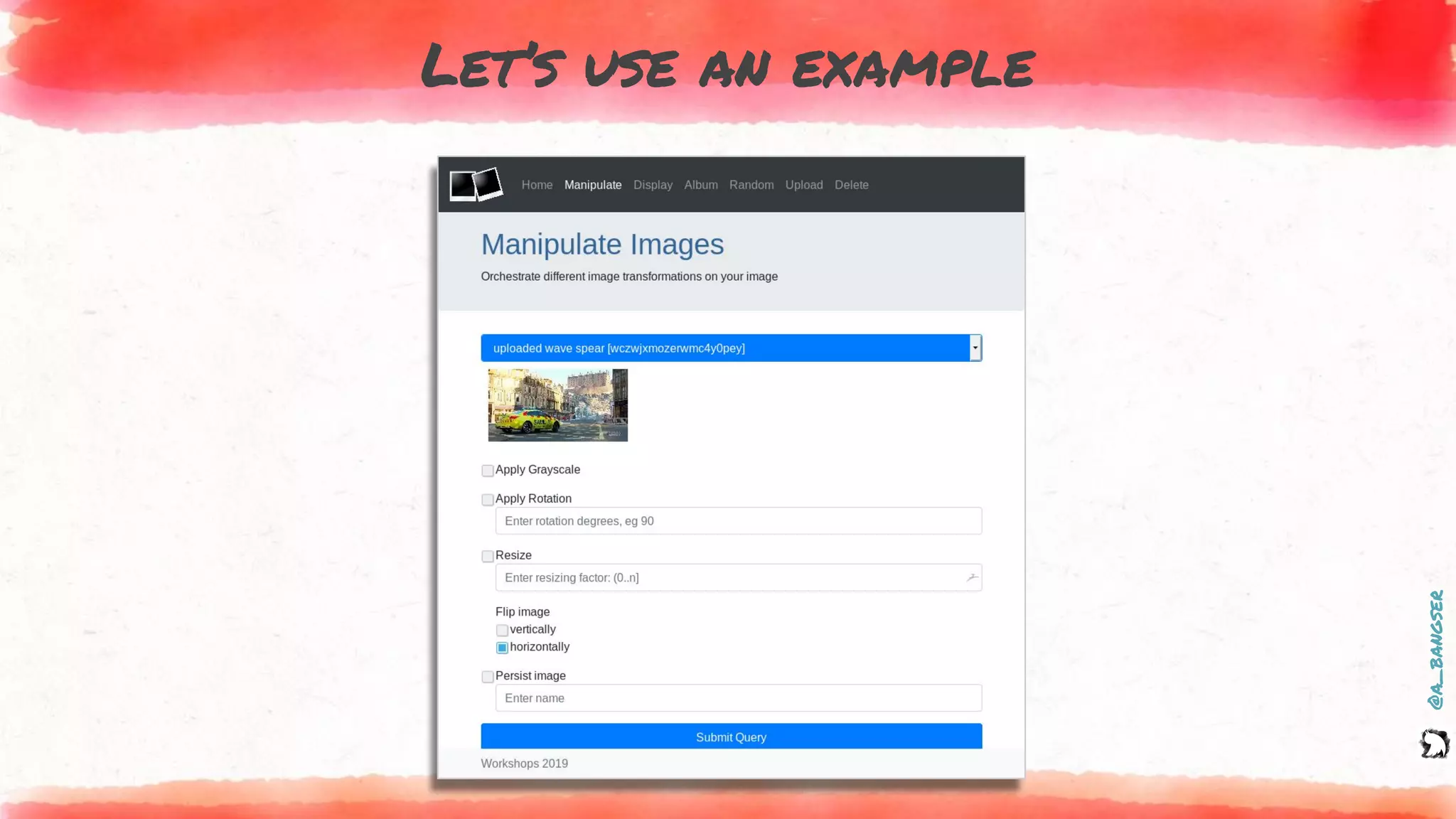 @a_bangser
Let’s use an example
 