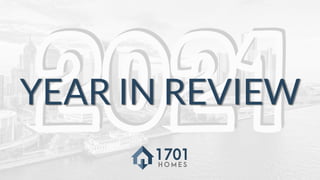 20211
YEAR IN REVIEW
 