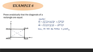 EXAMPLE 6
Prove analytically that the diagonals of a
rectangle are equal.
 