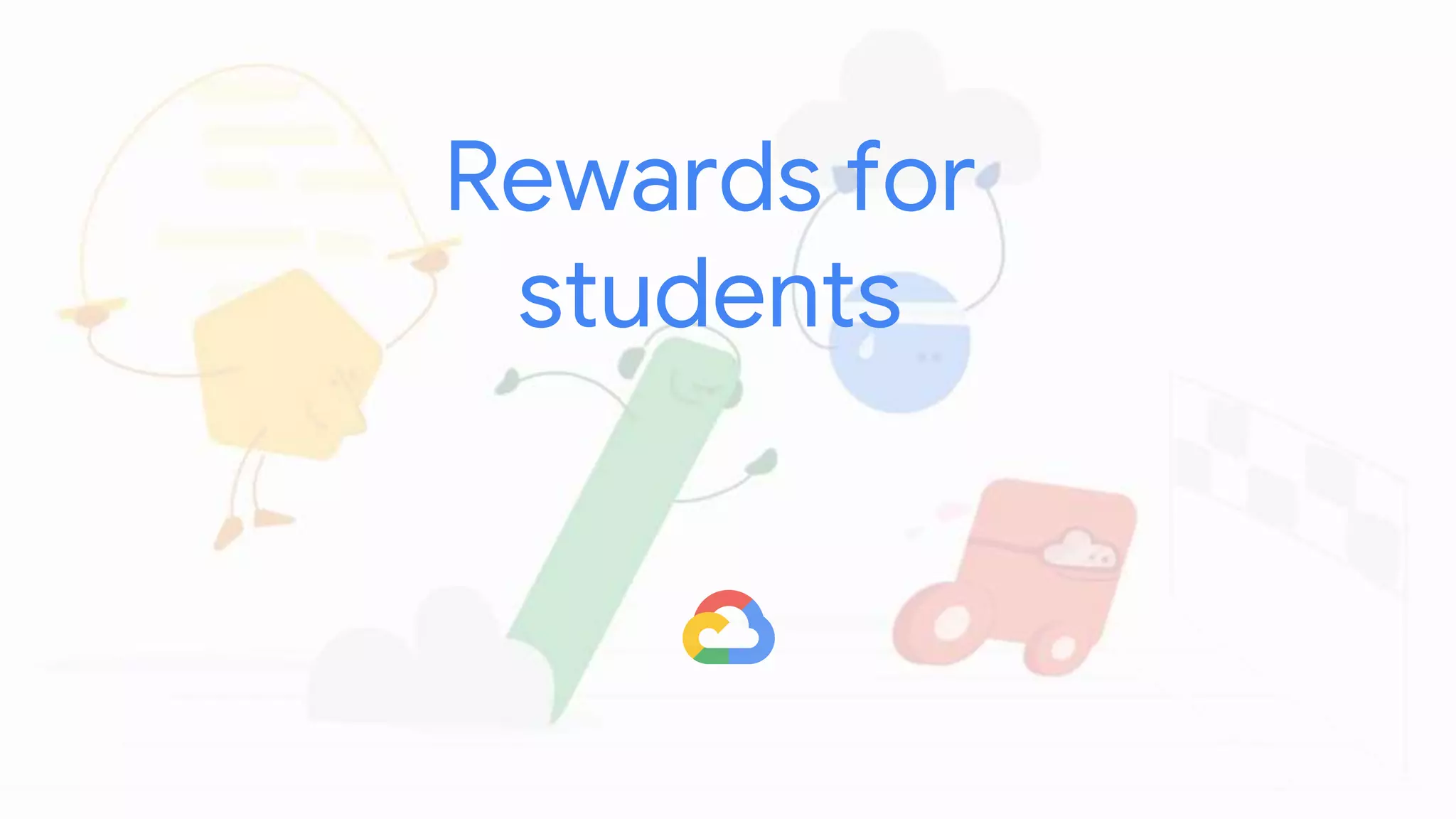Rewards for
students
 