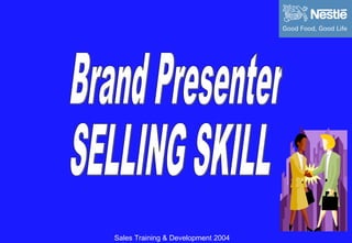 Sales Training & Development 2004
 
