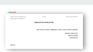 On our site: Cover Letter Template (Word)
 