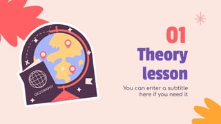 You can enter a subtitle
here if you need it
Theory
lesson
01
 
