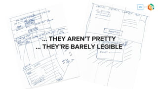 … BUT THEY WORK
 