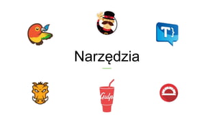 Narzędzia
 