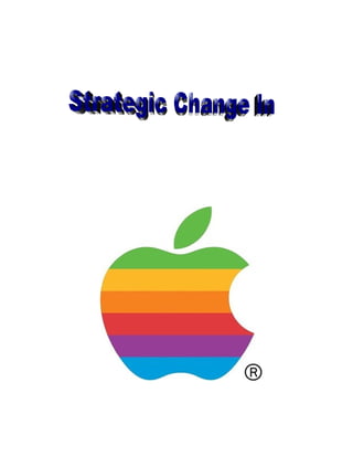 Strategic Change In Apple Inc.