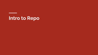 Intro to Repo
 