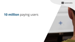 10 million paying users
 