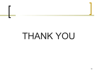 THANK YOU


            18
 