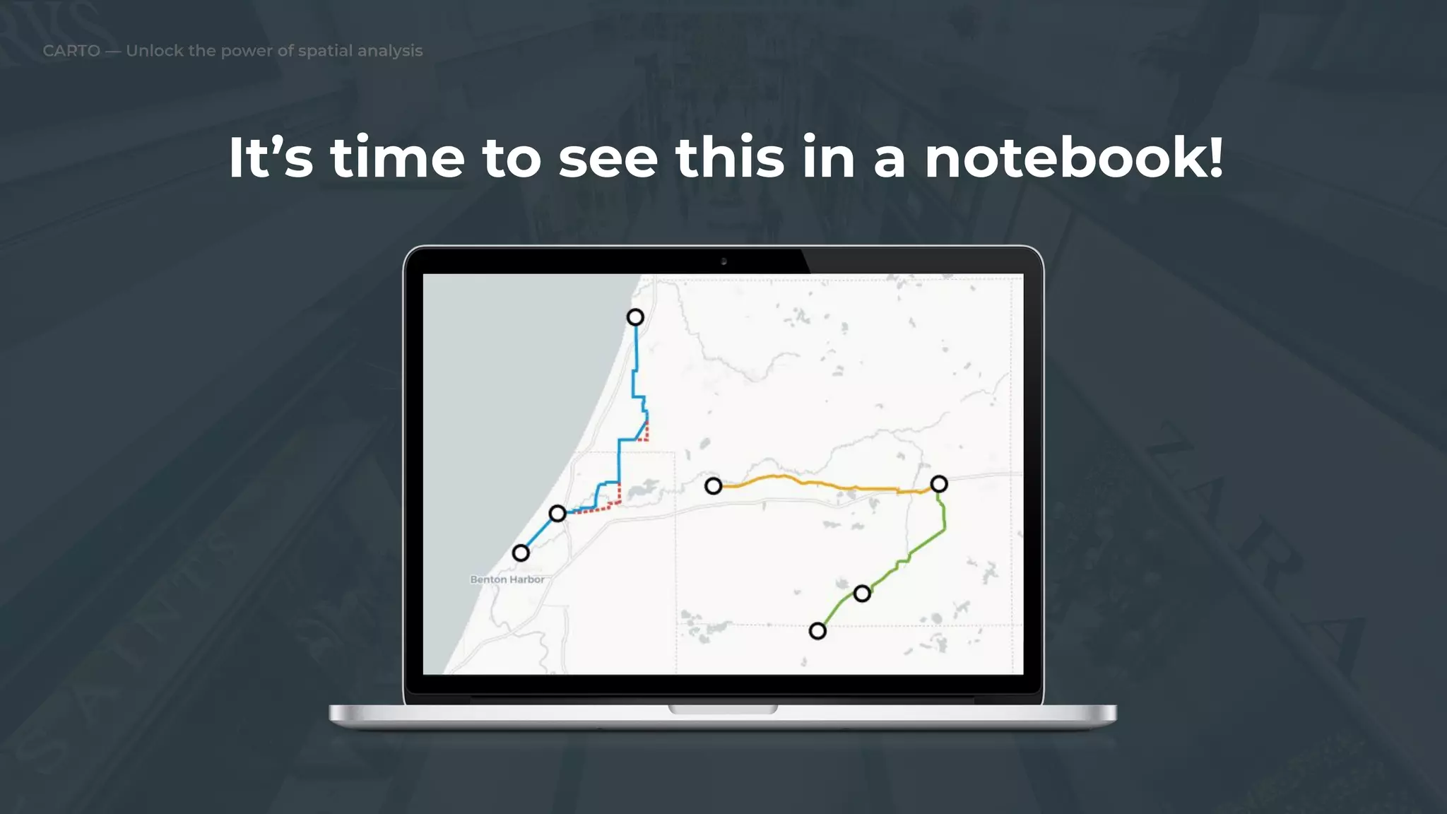 CARTO — Unlock the power of spatial analysis
It’s time to see this in a notebook!
 