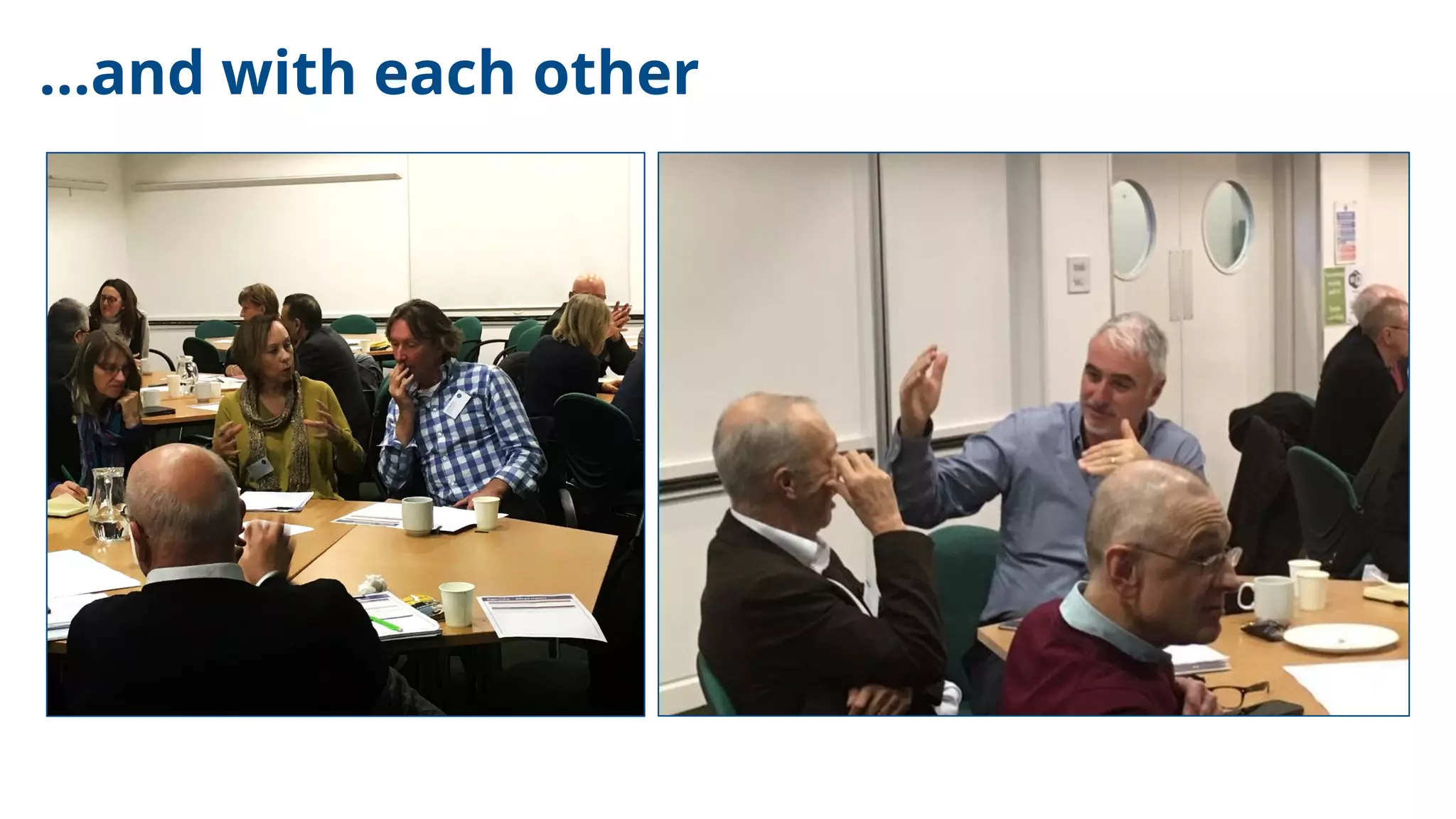 ...and with each other
 