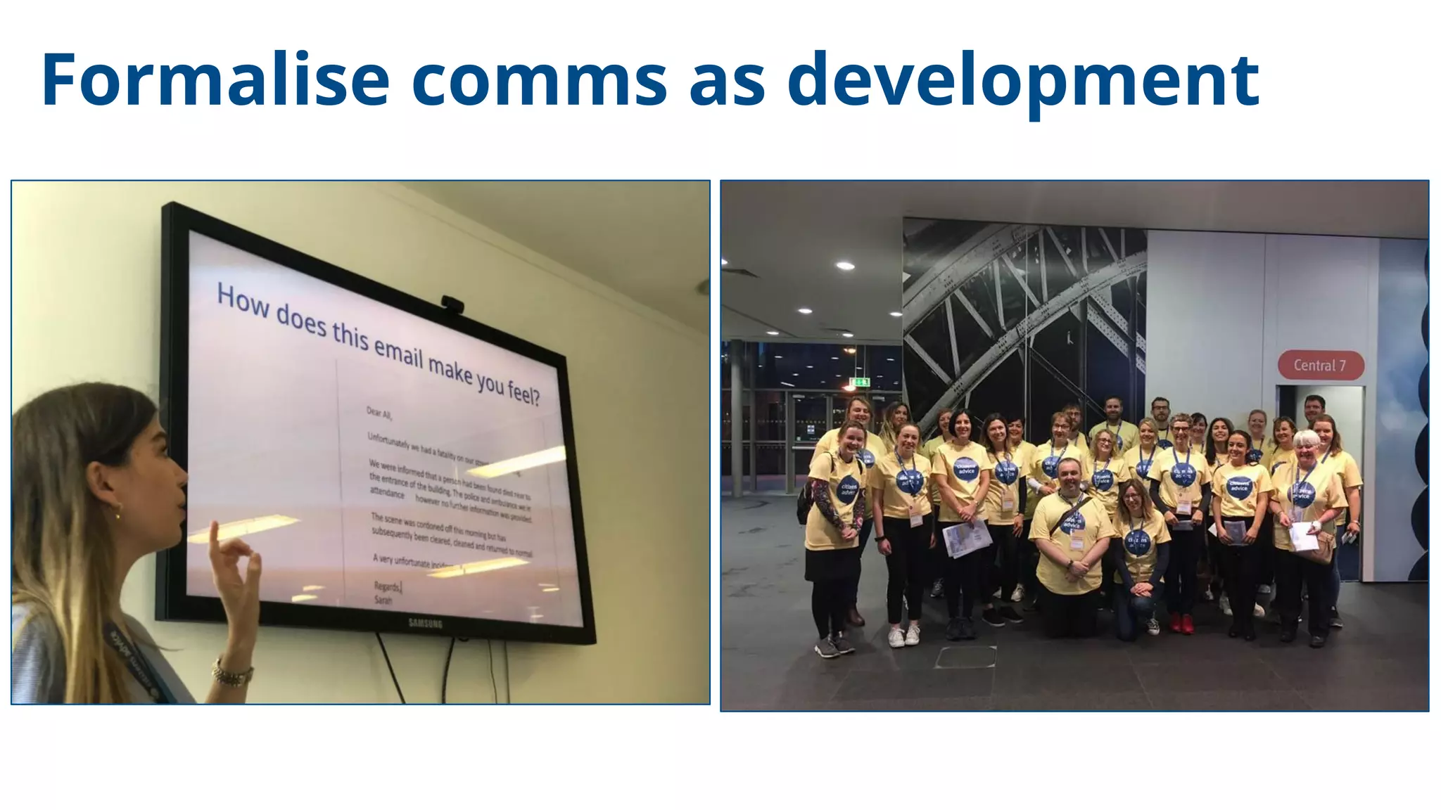 Formalise comms as development
 