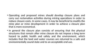 Copy of Closure Plan, Mine clousure.pptx