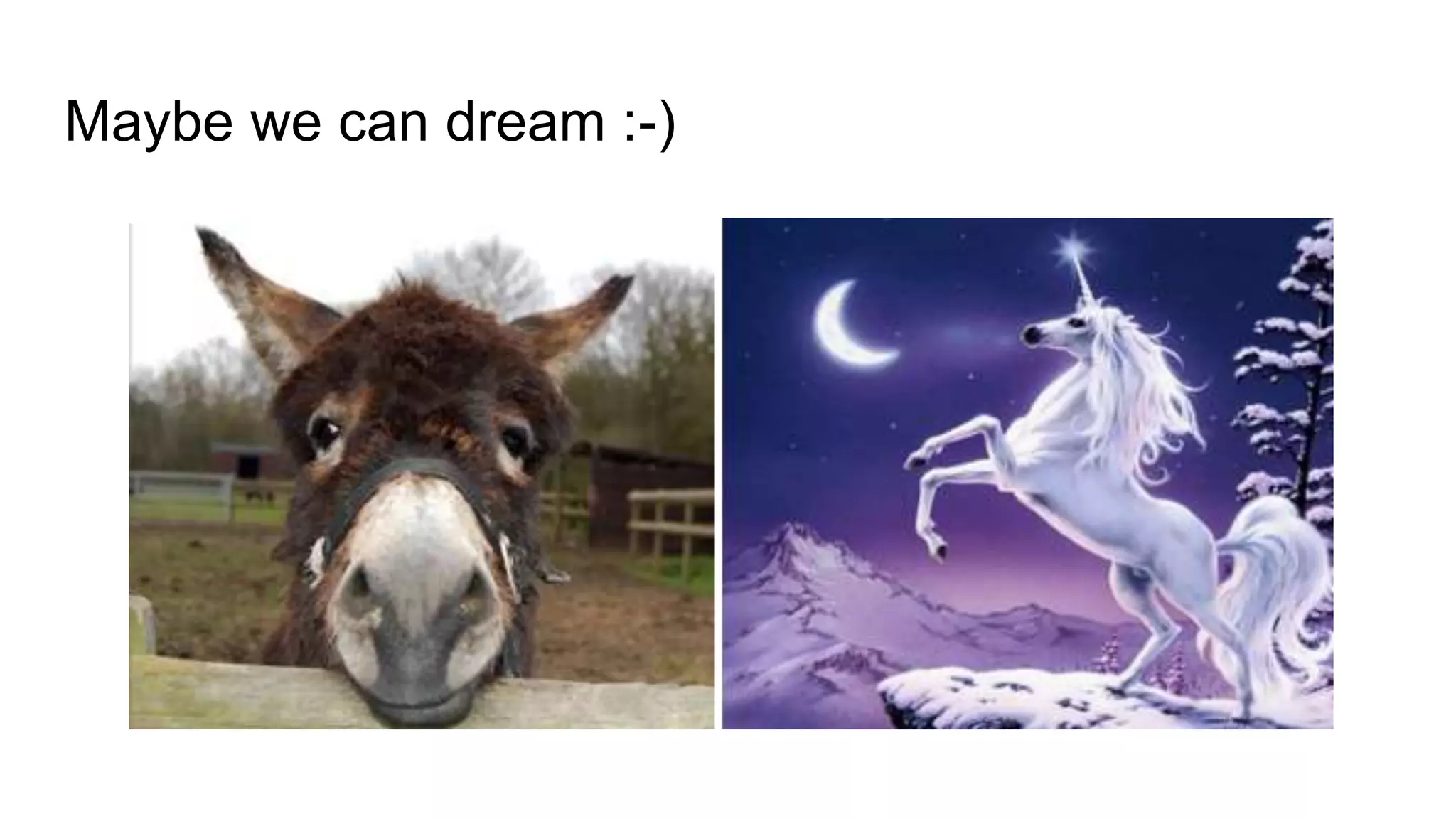 Maybe we can dream :-)
 