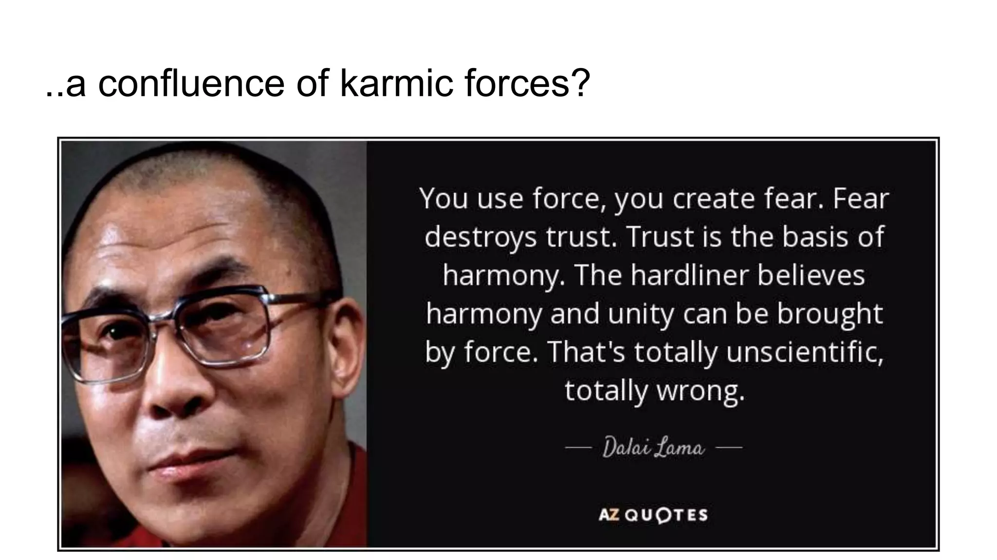 ..a confluence of karmic forces?
 