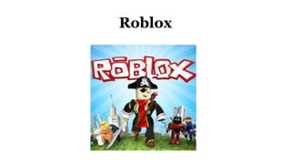 Roblox