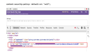 content-security-policy: default-src ‘self’;
 