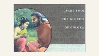 Gopa Rakhit Brihad BHagwatamrita - The life of Gopa Kumar Part 2 | PPT