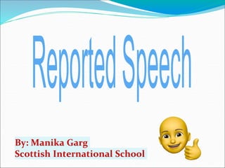 By: Manika Garg
Scottish International School
 