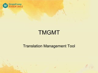 TMGMT

Translation Management Tool
 