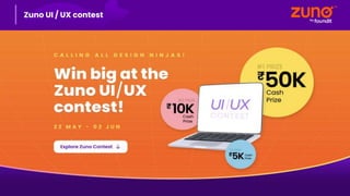 Zuno UI / UX contest
 