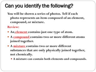 Copy of elements-compounds-mixtures020714hw.pdf