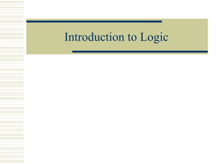 Formal Methods in Computer Science Introduction to Logic | PPT