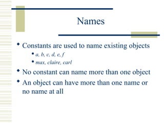 Constant Names Formal Methods in Computer Science Introduction to Logic | PPT